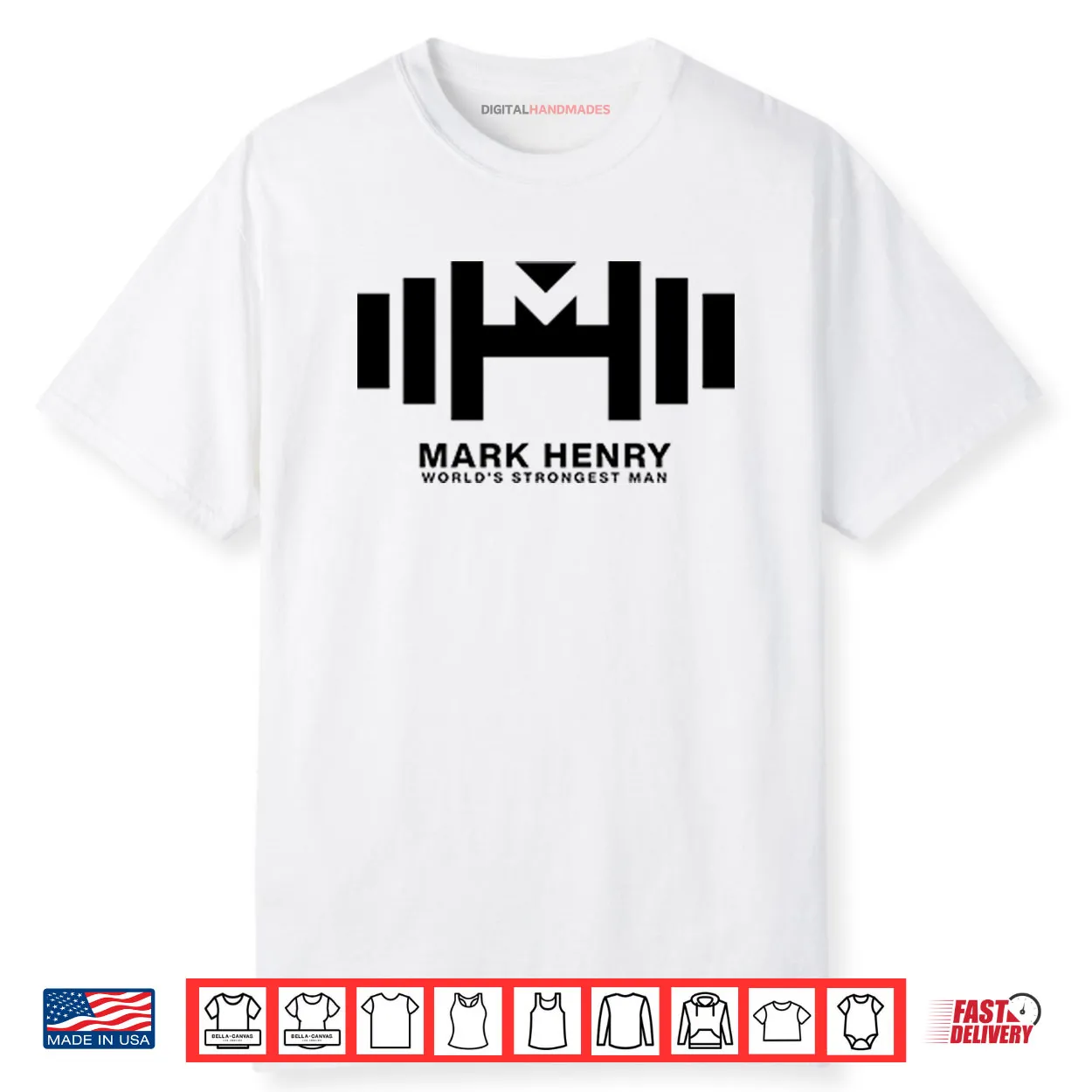 Mark Henry World’s Strongest Man Shirt Mark Henry World’s Strongest Man Shirt