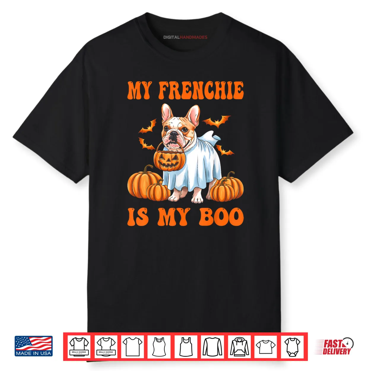 My Frenchie Is My Boo Funny French Bulldog Ghost Halloween Shirt My Frenchie Is My Boo Funny French Bulldog Ghost Halloween Shirt