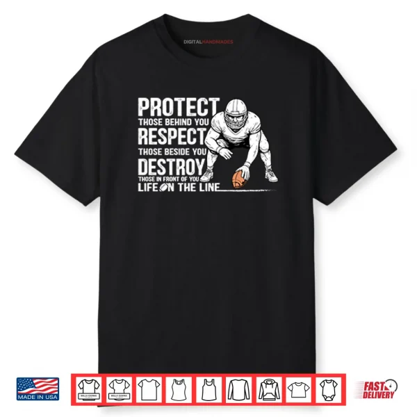 Protect Those Behind You Offensive Lineman Shirt