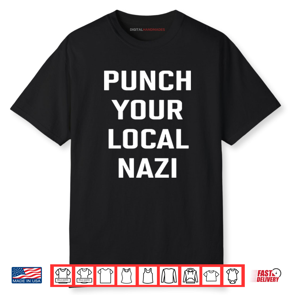 Punch Your Local Nazi Shirt Punch Your Local Nazi Shirt