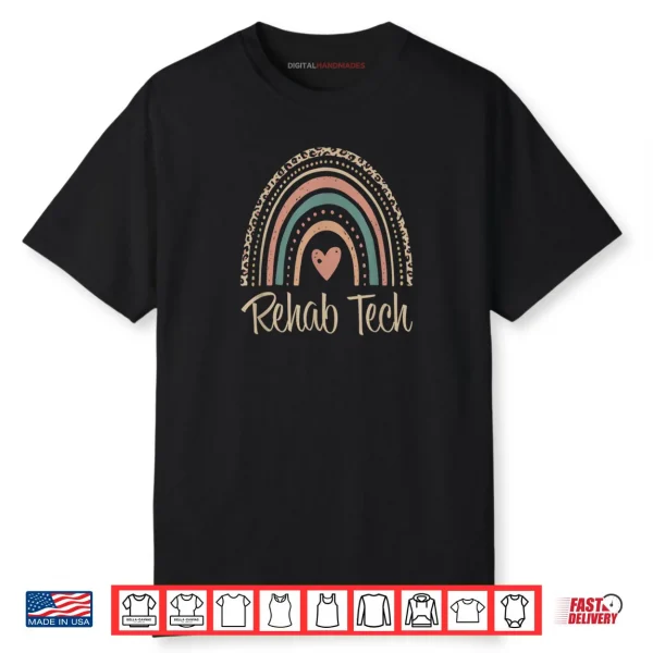 Rehab Tech Boho Rainbow Rehabilitation Technician Shirt