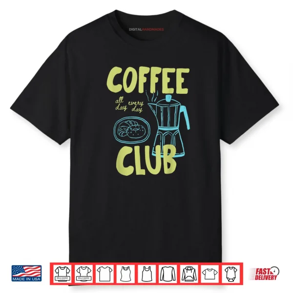 Retro Coffee Club Graphic For Coffee Lovers Shirt