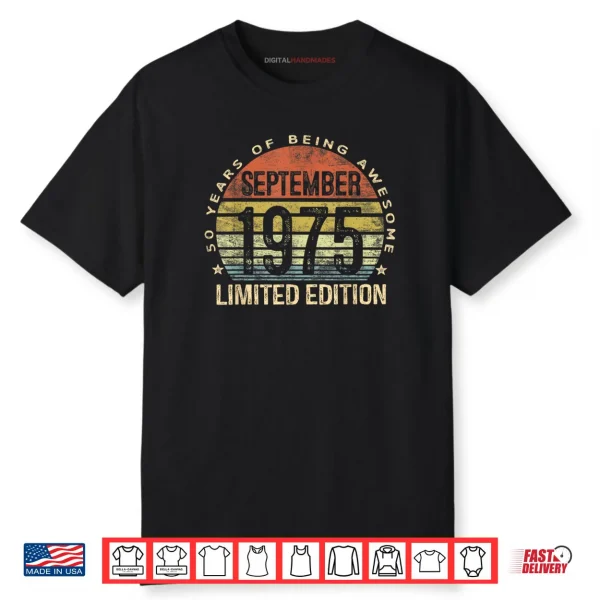 September 1975 Limited Edition 50 Year Old 50th Birthday Shirt