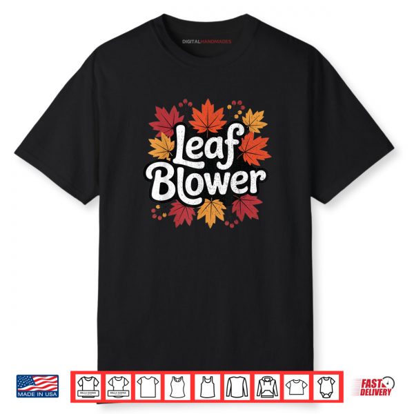 Spooktacular Fall Leaf Blower Sucking Leaf Blowers Cozy Shirt