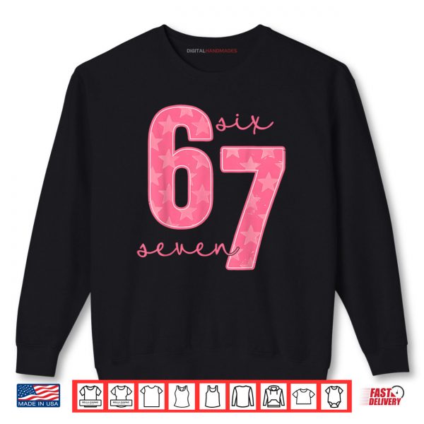 Sweatshirt 67 Funny Meme Shirt
