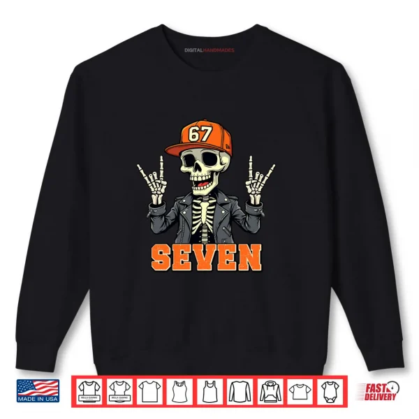 Sweatshirt 67ENDY SEVEN Skeleton 67 Six Seven Halloween 7 Shirt