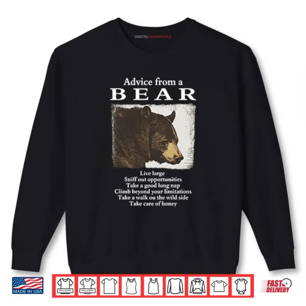Sweatshirt Advice From A Bear Shirt
