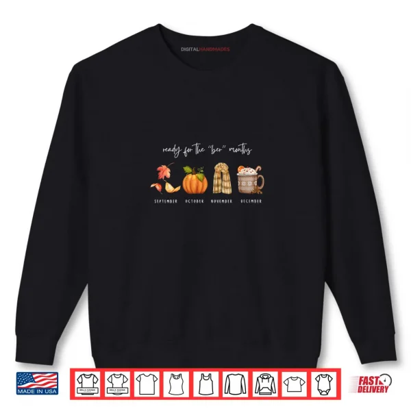 Autumn Season Fall Cozy Ready for The BER Months Shirt 1 Sweatshirt Autumn Season Fall Cozy Ready for The BER Months Shirt