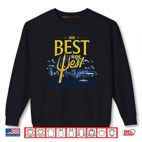 Sweatshirt Best In The West 2025 Seattle Mariners Shirt