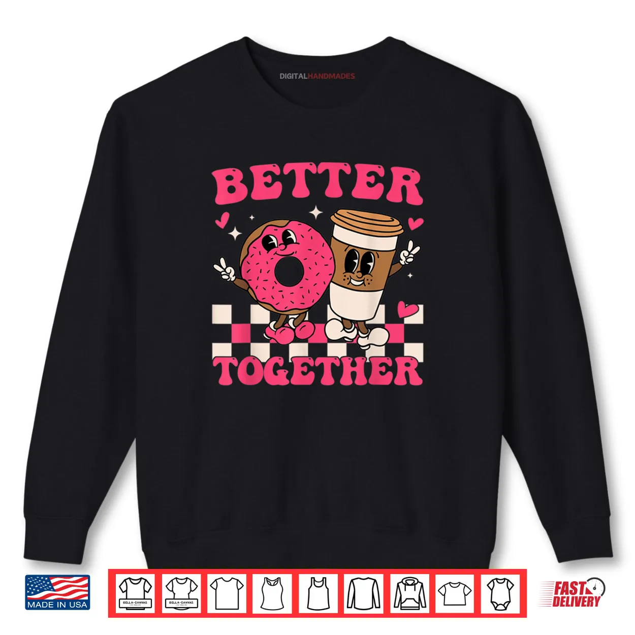 Better Together Coffee Donut Valentine’s Day Groovy Retro Shirt Better Together Coffee Donut Valentine’s Day Groovy Retro Shirt