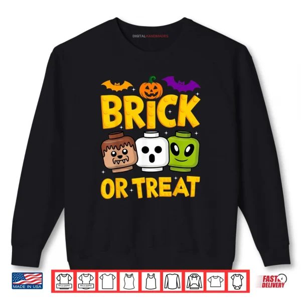 Brick or Treat Halloween Builder Blocks Building Shirt 1 Sweatshirt Brick or Treat Halloween Builder Blocks Building Shirt