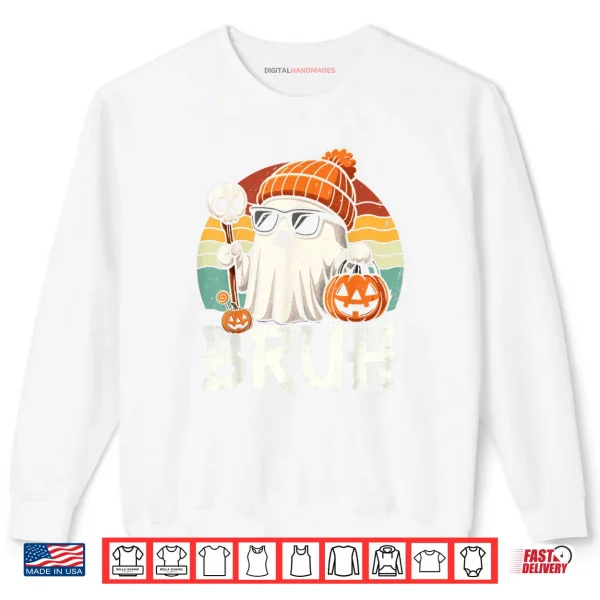 Sweatshirt Bruh Ghost Halloween Cute Ghost Trick Or Treat Candy Shirt