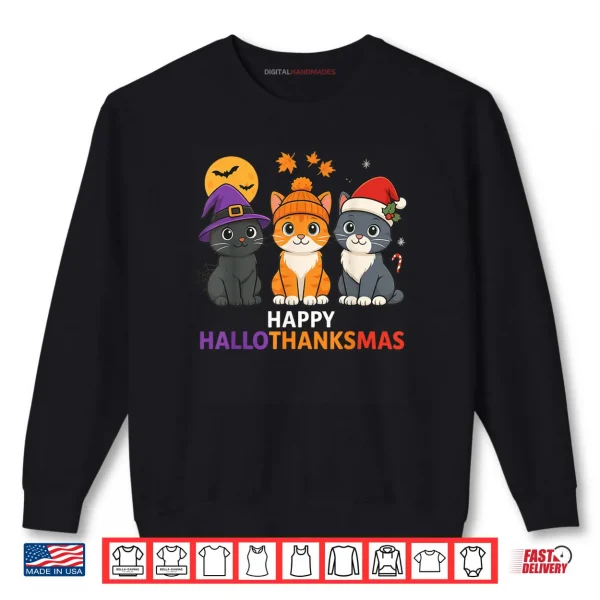 Sweatshirt Cat Halloween Christmas Happy Hallothanksmas Thanksgiving Shirt