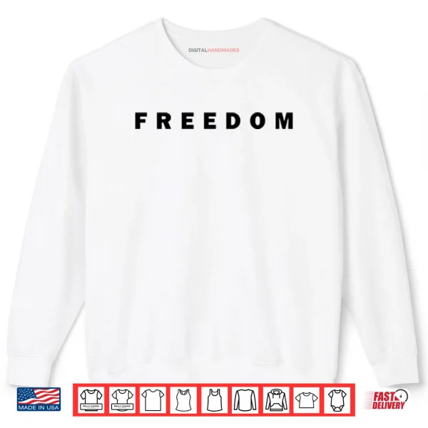 Sweatshirt Charlie Kirk Freedom Shirt