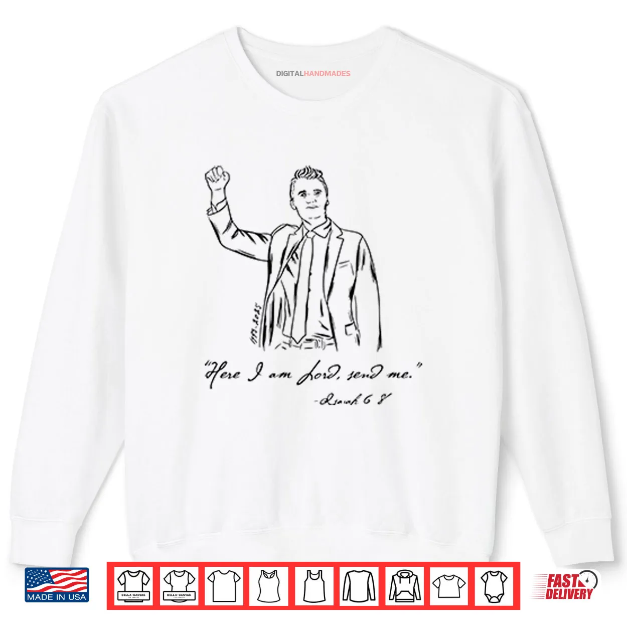 Charlie Kirk Here I am Lord Send Me Isaiah 6 8 Shirt Charlie Kirk Here I am Lord Send Me Isaiah 6 8 Shirt