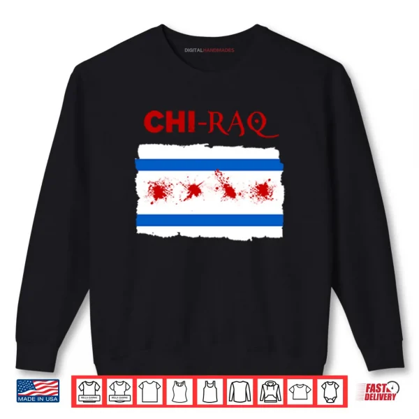 Sweatshirt Chi Raq Shirt