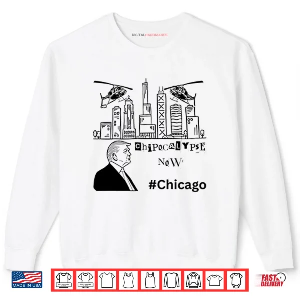 Sweatshirt Chipocalypse Now Chicago Department of War Trump Shirt