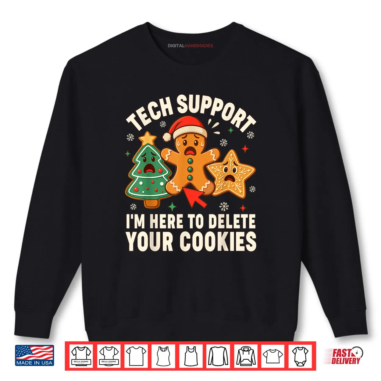 Christmas Tech Support Here to Delete Cookies Xmas Shirt Christmas Tech Support Here to Delete Cookies Xmas Shirt