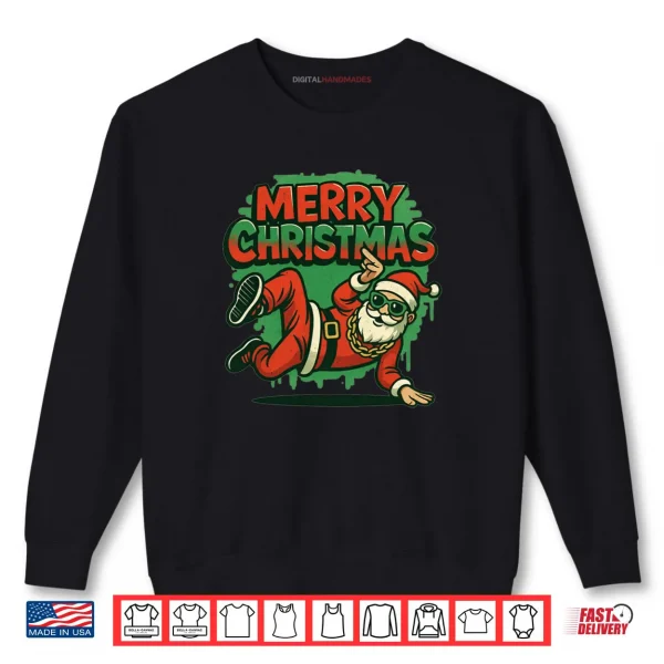 Sweatshirt Cool Hip Hop Santa Graffiti Christmas Breakdancer Shirt