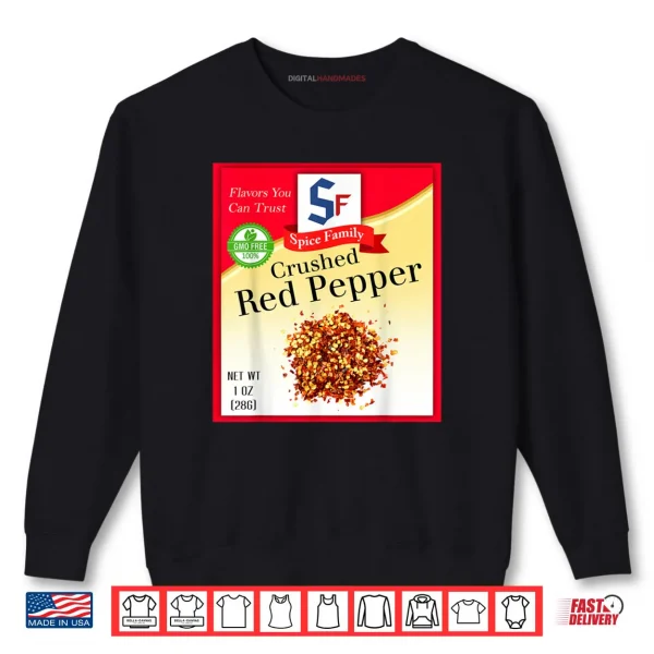 Sweatshirt Crushed Red Pepper Spice Group Costume Family Matching Shirt