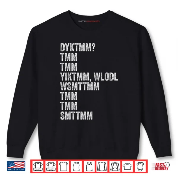 Sweatshirt Do You Know The Muffin Man DYKTMM Funny Nostalgic Quote Shirt