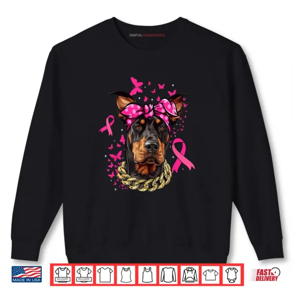 Doberman Pinscher Pink Ribbon Breast Cancer Survivor Shirt 1 Sweatshirt Doberman Pinscher Pink Ribbon Breast Cancer Survivor Shirt
