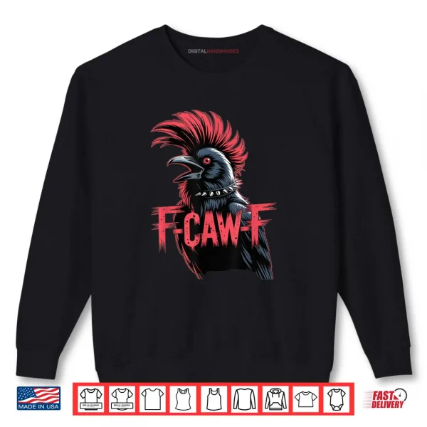 Sweatshirt F Caw F Crow Gothic Moon Black Bird Halloween Shirt