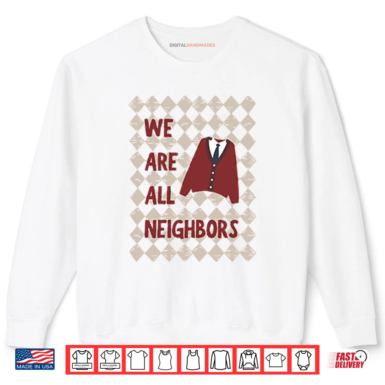 Fred Rogers We Are All Neighbors Shirt Fred Rogers We Are All Neighbors Shirt