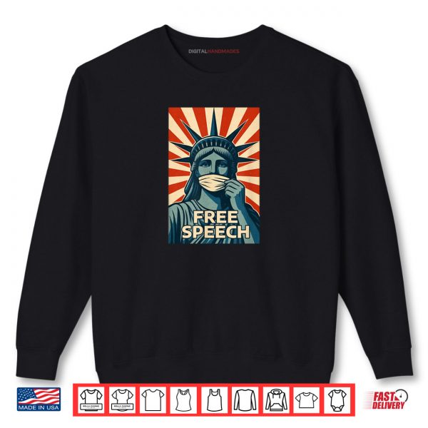 Sweatshirt Free Speech America First Amendment Shirt