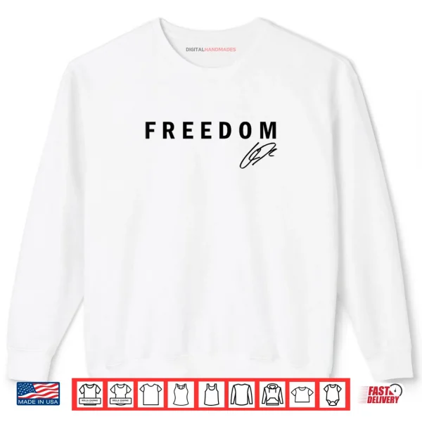 Sweatshirt Freedom C.K Shirt Simple Bold Typography Shirt