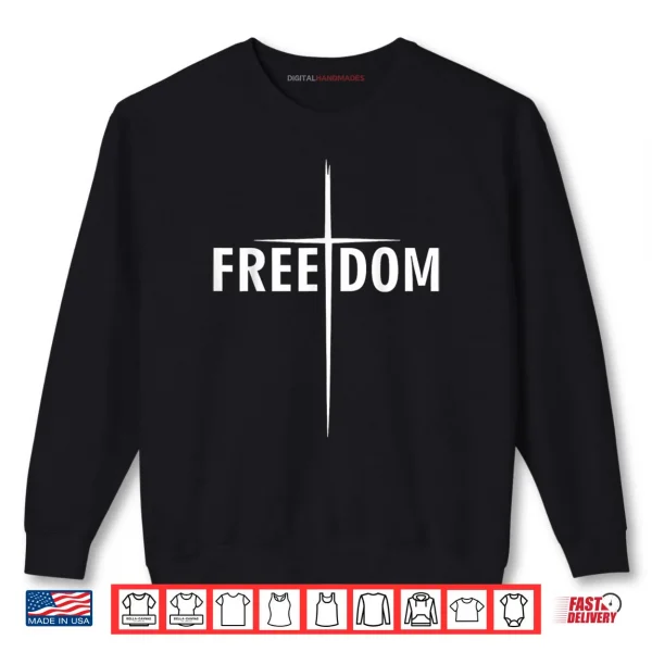 Sweatshirt Freedom Cross Shirt