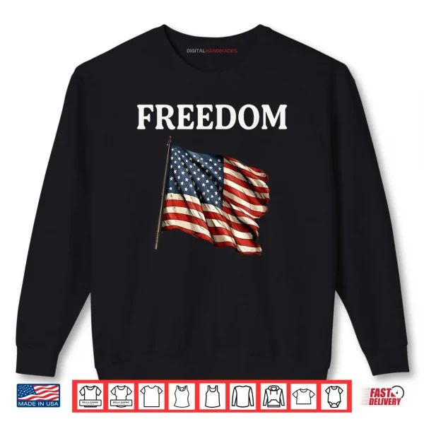 Sweatshirt Freedom Freedom Charlie USA Flag Shirt