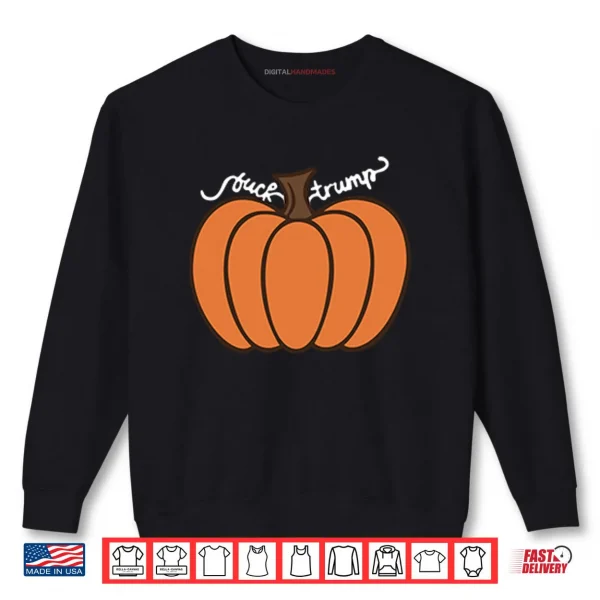 Fuck Trump Pumpkin Halloween Shirt 1 Sweatshirt Fuck Trump Pumpkin Halloween Shirt