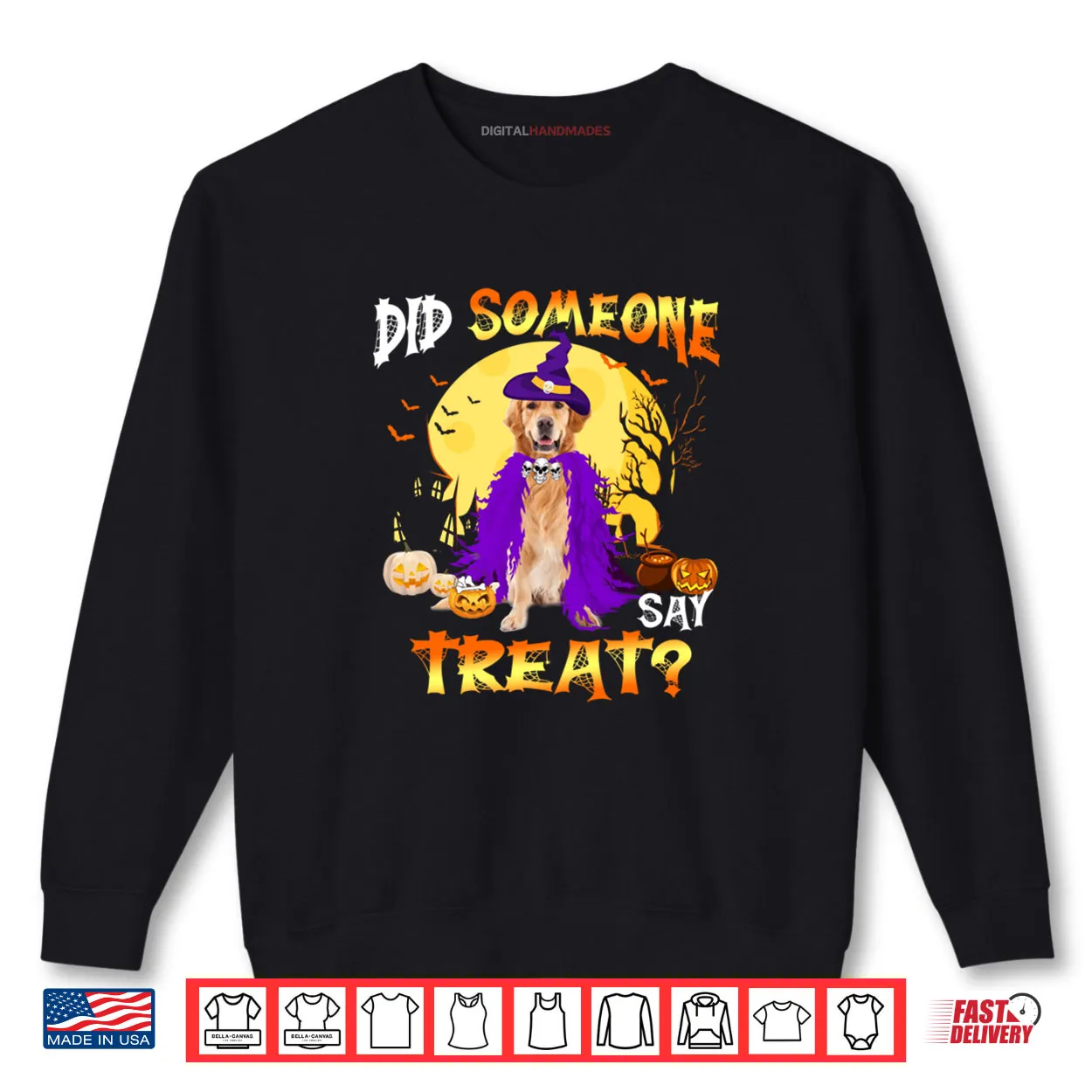 Golden Retriever Dog Halloween Did Someone Say Treat Shirt Golden Retriever Dog Halloween Did Someone Say Treat Shirt