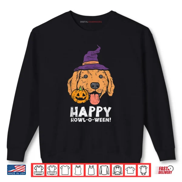Sweatshirt Golden Retriever Witch Happy Howl O Ween Funny Halloween Dog Shirt