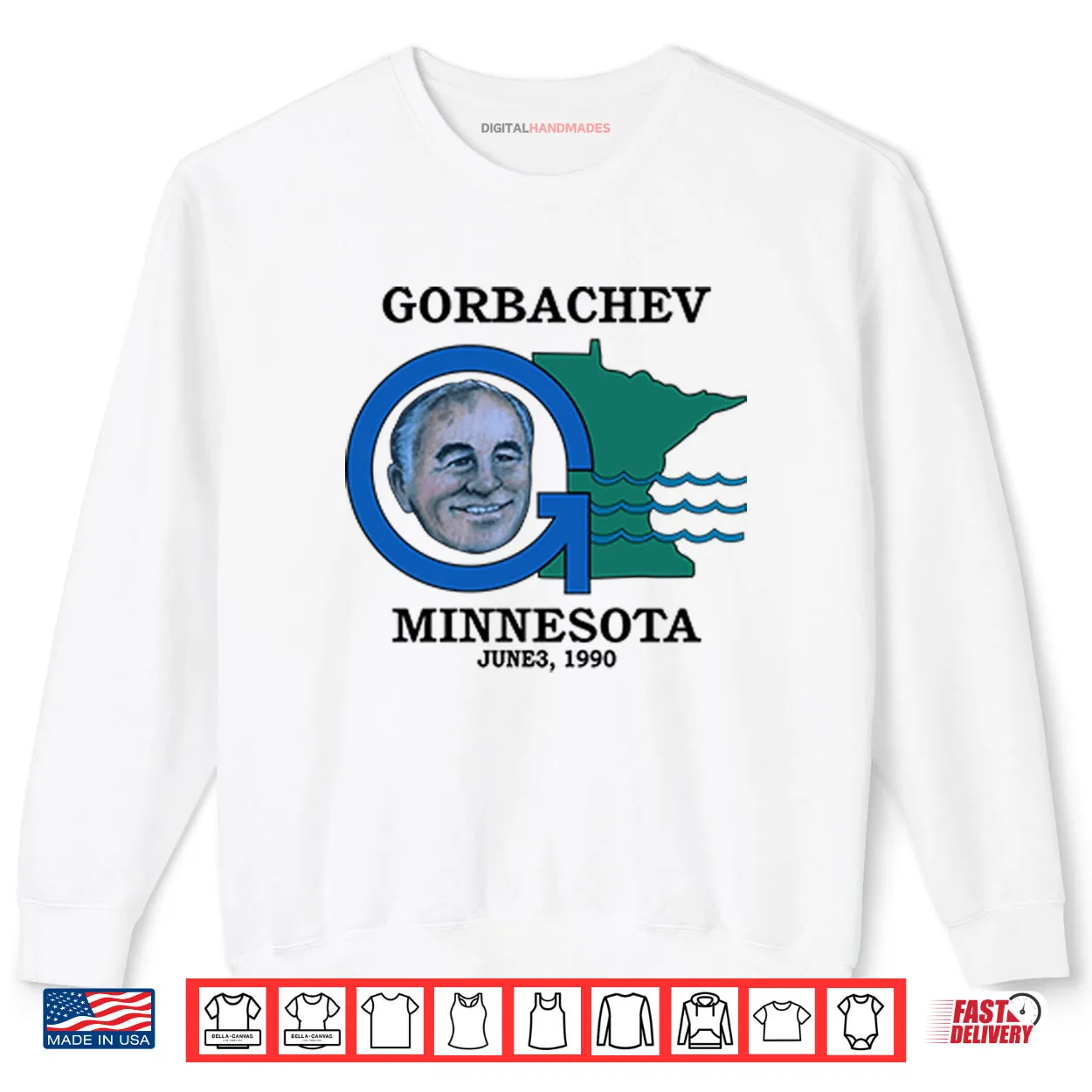 Gorbachev Minnesota June 3 1990 Shirt Gorbachev Minnesota June 3 1990 Shirt