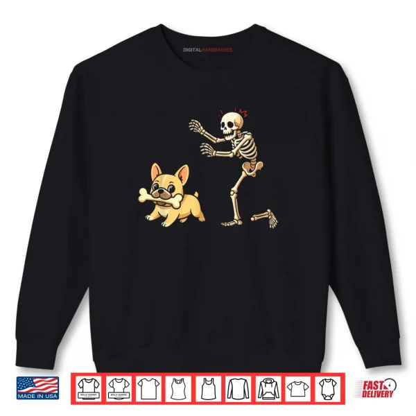 Sweatshirt Halloween Dog Funny Skeleton Chasing French Bulldog Shirt