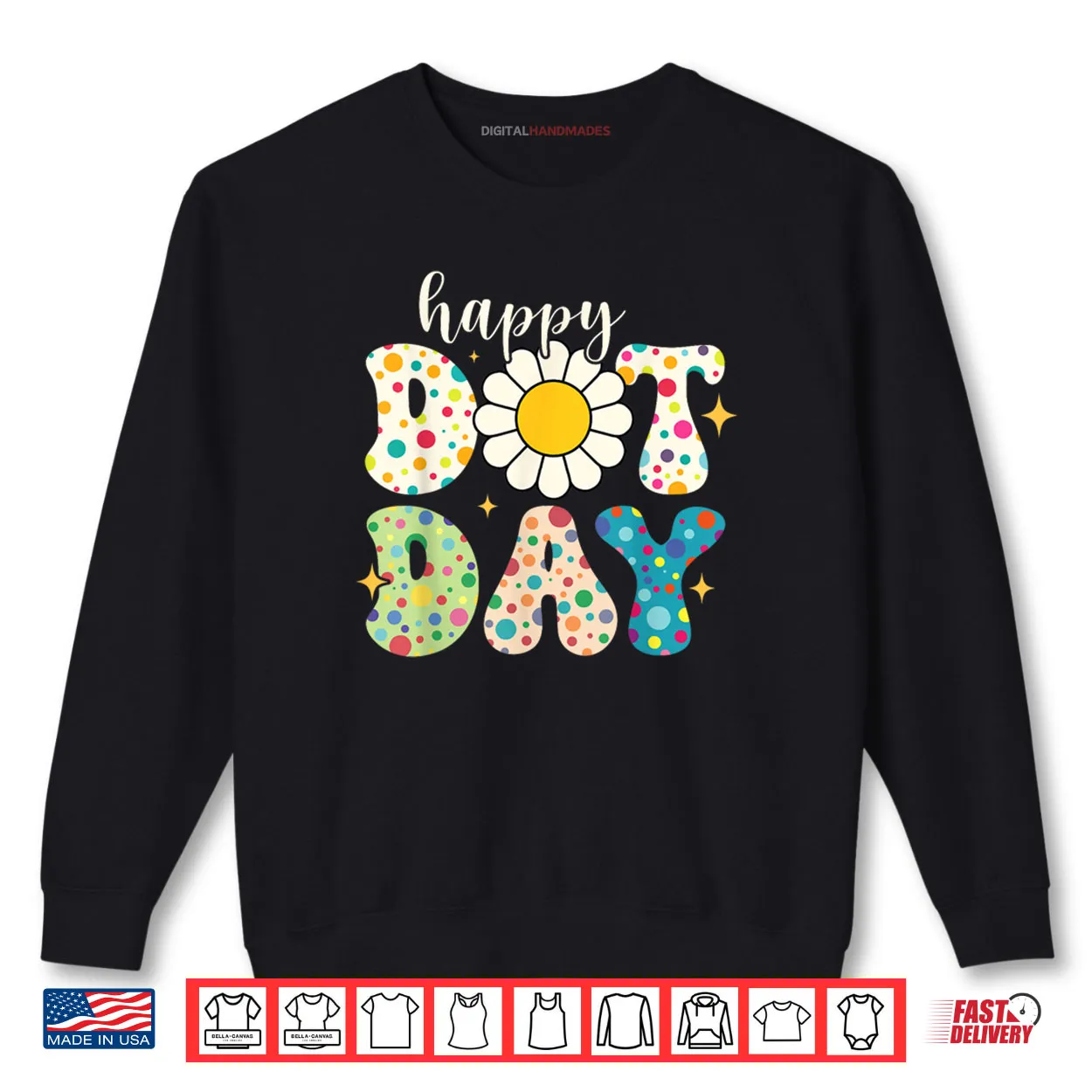 Happy Dot Day Polka Dot Shirt Happy Dot Day Polka Dot Shirt