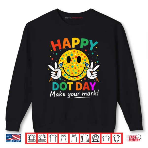Sweatshirt Happy Dot Day Smile Face Colorful Polka Dot Shirt