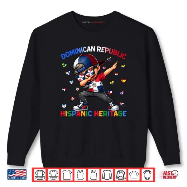 Hispanic Heritage Month Dominican Republic Flag Shirt 1 Sweatshirt Hispanic Heritage Month Dominican Republic Flag Shirt
