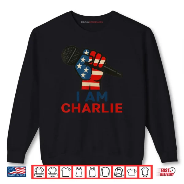 I AM Charlie Shirt 1 Sweatshirt I AM Charlie Shirt