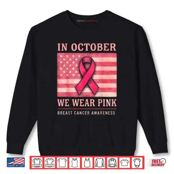 Sweatshirt In October We Wear Pink Shirt