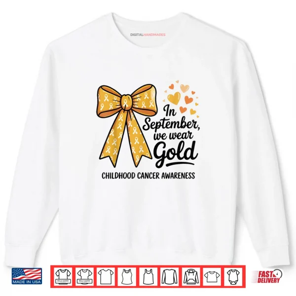 Sweatshirt In September We Wear Gold Childhood Cancer Awareness Bow Shirt