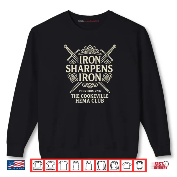 Sweatshirt Iron Sharpens Iron Proverbs 2717 Hema Shirt