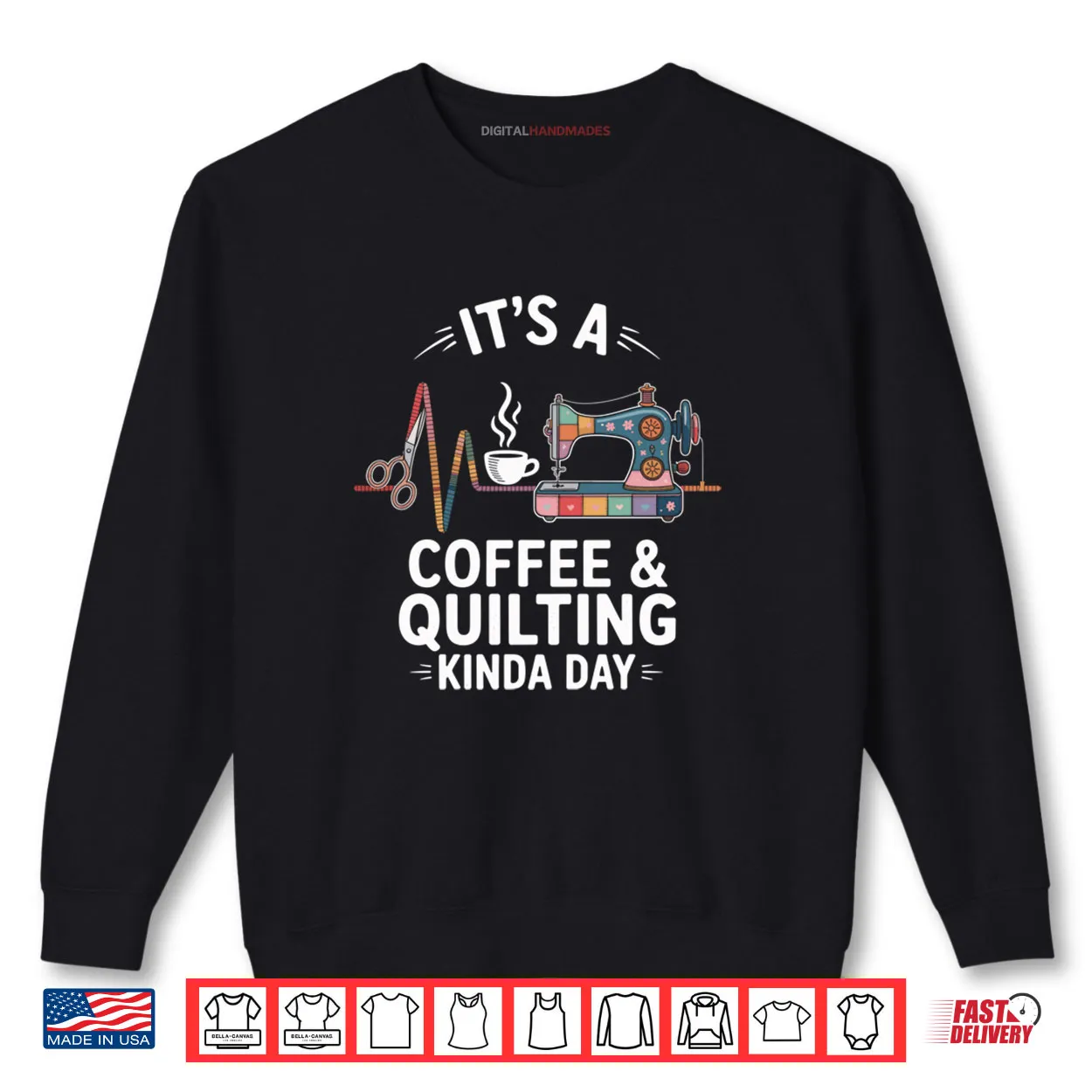 It’s A Coffee And Quilting Kinda Day Quilter Funny Quilt Shirt It’s A Coffee And Quilting Kinda Day Quilter Funny Quilt Shirt