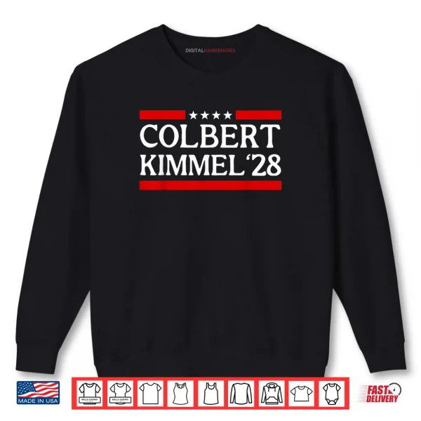Sweatshirt Kimmel Colbert 2028 Shirt