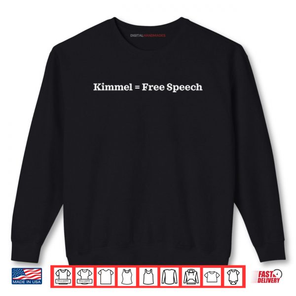Kimmel Free Speech Shirt 1 Sweatshirt Kimmel Free Speech Shirt