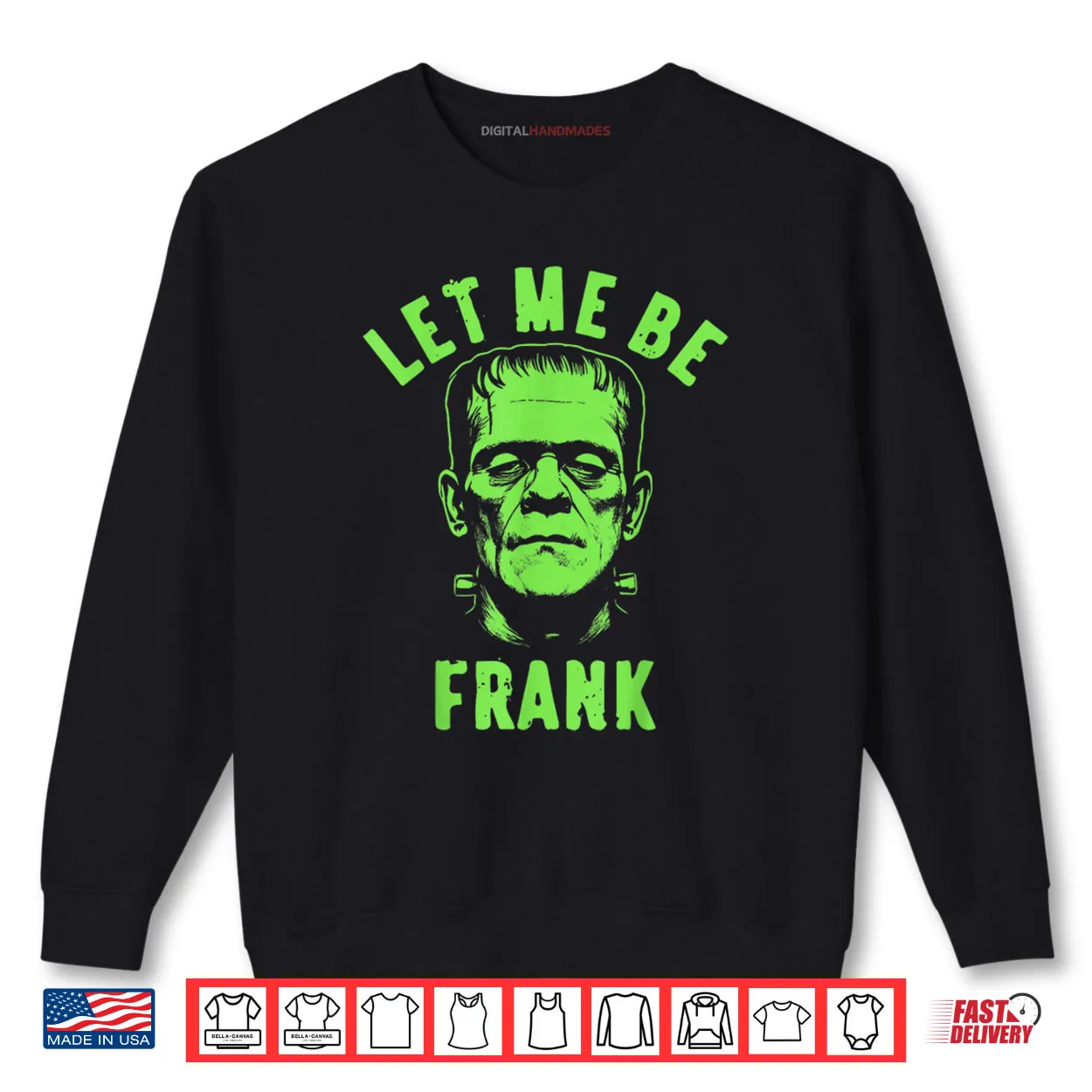 Let Me Be Frank Halloween Shirt Let Me Be Frank Halloween Shirt