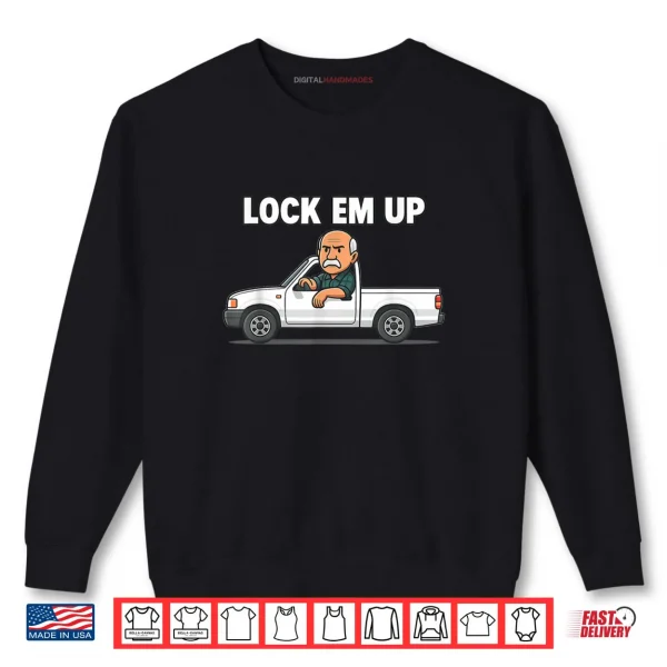 Lock EM UP Private Property Shirt 1 Sweatshirt Lock EM UP Private Property Shirt