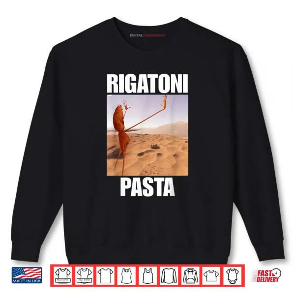 Marcus The Worm Rigatoni Pasta Shirt 1 Sweatshirt Marcus The Worm Rigatoni Pasta Shirt